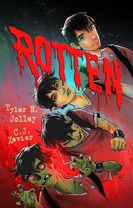  Tyler H. Jolley et  C. J. Xavier - Rotten.