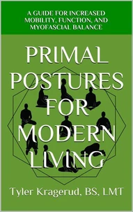 Primal Postures for Modern Living