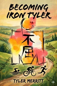 Becoming Iron Tyler