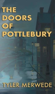 The Doors of Pottlebury