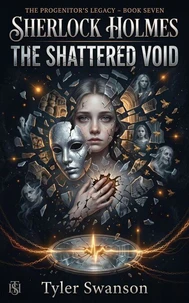 Sherlock Holmes – The Shattered Void