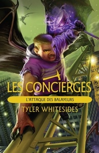 Tyler Whitesides - L’attaque des Balayeurs - L’attaque des Balayeurs.