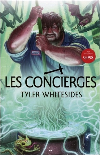 Tyler Whitesides - Les Concierges - Tome 1.