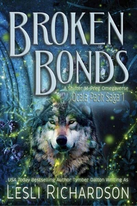 Broken Bonds: A Shifter M-Preg Omegaverse