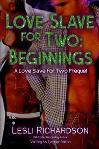 Ebooks à téléchargement gratuit pour téléphone Android Love Slave for Two: Beginnings (A Love Slave for Two Prequel) - Love Slave for Two, #0 in French iBook 9798224523696