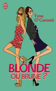 Tyne O'Connell - Blonde ou brune ?.