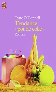 Tyne O'Connell - Tendance " Pot De Colle ".