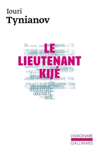 Le Lieutenant Kijé. (précédé de) Une Majesté en cire. (et de) L'Adolescent-miracle