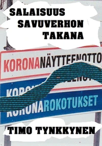 Salaisuus savuverhon takana