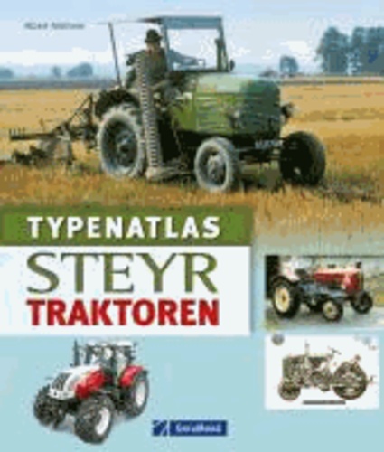 Typenatlas Steyr-Traktoren.