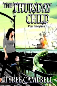 The Thursday Child; A Yoelin Thibbony Rescue