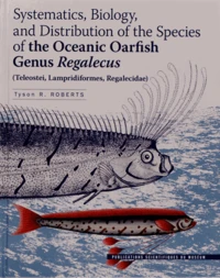 Systematics, Biology and Distribution of the Species of the Oceanic Oarfish Genus Regalecus