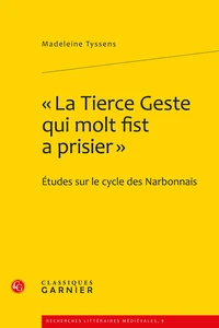 La Tierce Geste qui molt fist a prisier