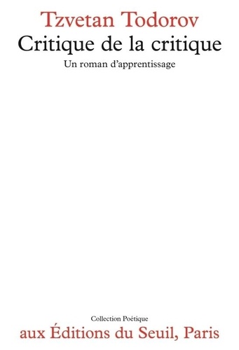 Critique De La Critique. Un Roman D'Apprentissage