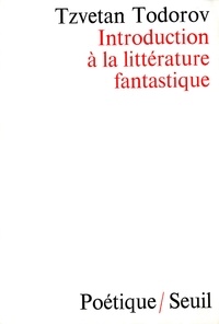 Tzvetan Todorov - Introduction A La Litterature Fantastiqu.