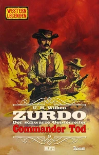 Western Legenden 85: Commander Tod