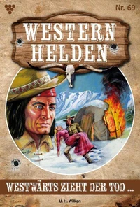 Westwärts zieht der Tod