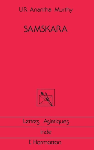 Samskara.. Rites pour un mort