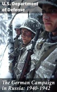 The German Campaign in Russia: 1940-1942