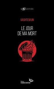 Le jour de ma mort