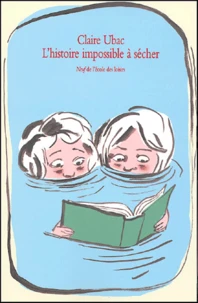 L'histoire impossible à sècher