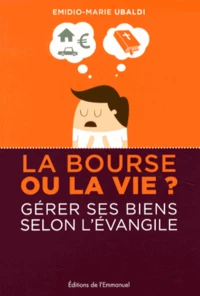 La bourse ou la vie ?