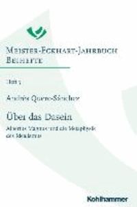 Über das Dasein - Albertus Magnus und die Metaphysik des Idealismus.