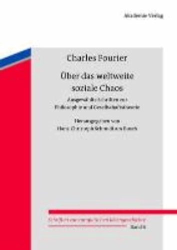 Über das weltweite soziale Chaos - Ausgewählte Schriften zur Philosophie und Gesellschaftstheorie.