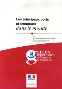 Les principaux ports et armateurs dans le monde