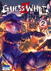 Guess what! Tome 2