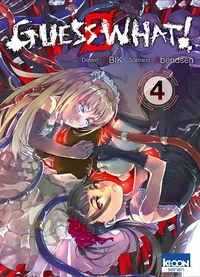 Guess what! Tome 4