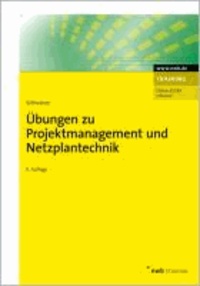 Übungen zu Projektmanagement und Netzplantechnik.