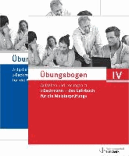 Übungsbogen für die Meisterprüfung 04 - Aufgaben und Lösungen zu "Sackmann - das Lehrbuch für die Meisterprüfung".