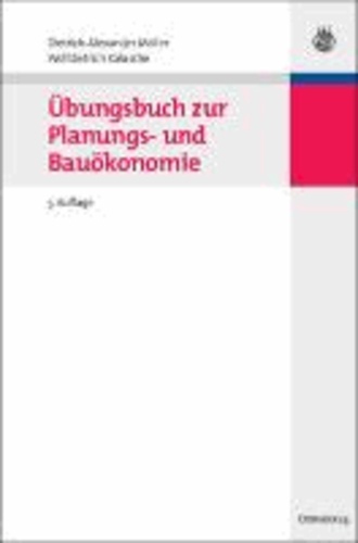 Übungsbuch zur Planungs- und Bauökonomie.
