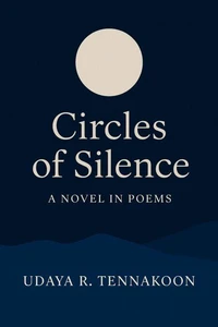 Circles of Silence- A Novel in Poems