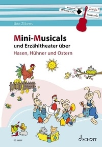 Udo Zilkens et Maren Blaschke - Mini-Musicals  : Mini-Musicals und Erzähltheater über Hasen, Hühner und Ostern - guitar. Méthode..