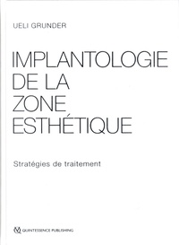 Implantologie de la zone esthétique - Stratégie de traitement.pdf