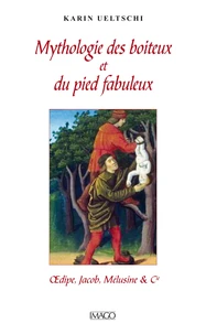 Mythologie du boiteux et du pied fabuleux