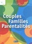 Couples, familles, parentalités