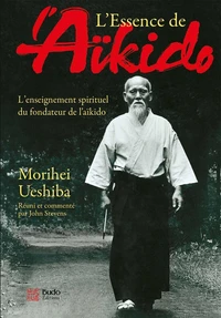 L'essence de l'Aïkido