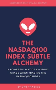 The Nasdaq100 Index Subtle Alchemy