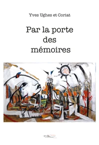 Par la porte des mémoires