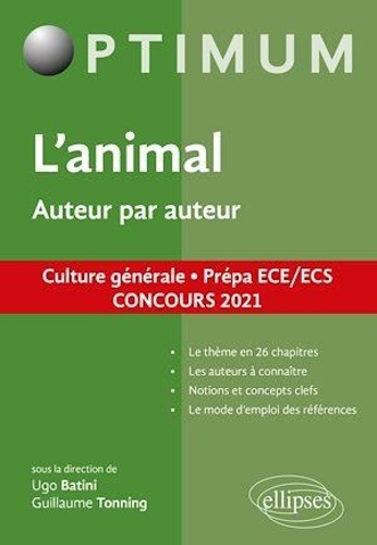 L'animal - Auteur par auteur. Prépa ECE/ECS  Edition 2021