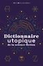 Ugo Bellagamba - Dictionnaire utopique de la science-fiction.