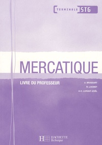 Ugo Brassart et Rachel Lhomet - Mercatique - Livre du professeur.