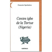 Contes igbo de la Tortue (Nigeria)