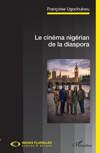 Le cinéma nigérian de la diaspora