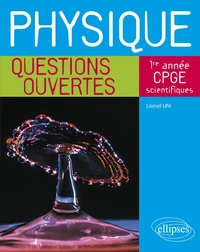 Physique 1re année de CPGE scientifiques