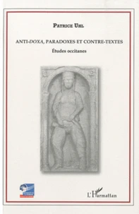 Anti-doxa, paradoxes et contre-textes