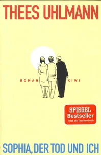 Sophia, der Tod und ich